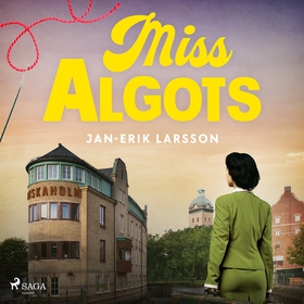 Miss Algots (ljudbok) av Jan-Erik Larsson