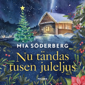 Nu tändas tusen juleljus (ljudbok) av Mia Söder