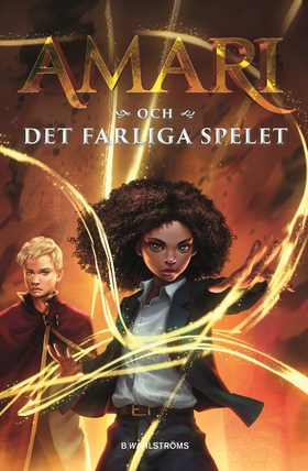 Amari och det farliga spelet (e-bok) av B.B. Al