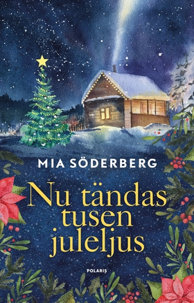 Nu tändas tusen juleljus (e-bok) av Mia Söderbe