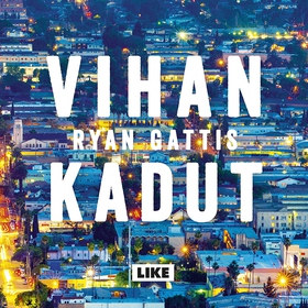 Vihan kadut (ljudbok) av Ryan Gattis