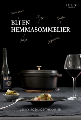 Bli en hemmasommelier (e-bok) av Jenny Roshage-