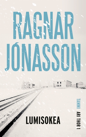 Lumisokea (e-bok) av Ragnar Jónasson