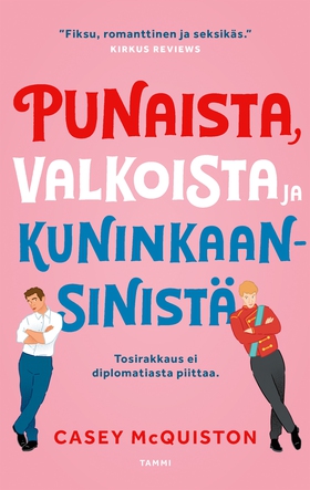 Punaista, valkoista ja kuninkaansinistä (e-bok)