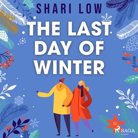 The Last Day of Winter (ljudbok) av Shari Low