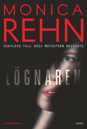 Lögnaren (e-bok) av Monica Rehn
