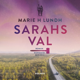 Sarahs val (ljudbok) av Marie H Lundh