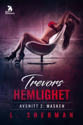 Trevors hemlighet – Masken (e-bok) av L. Sherma