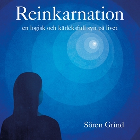 Reinkarnation (ljudbok) av Sören Grind