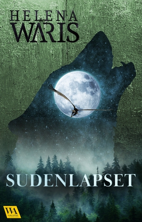 Sudenlapset (e-bok) av Helena Waris
