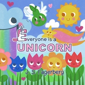 Everyone is a Unicorn