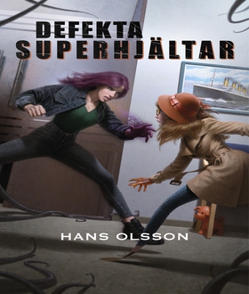 Defekta superhjältar (e-bok) av Hans Olsson