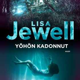 Yöhön kadonnut (ljudbok) av Lisa Jewell