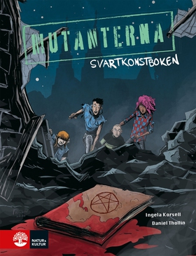 Svartkonstboken : Mutanterna (e-bok) av Ingela 