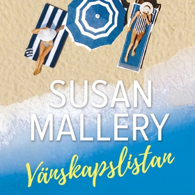Vänskapslistan (ljudbok) av Susan Mallery