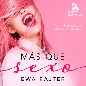 Más que sexo (ljudbok) av Ewa Rajter