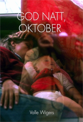 God natt, oktober (e-bok) av Valle Wigers
