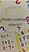 Maria -Minäkö uudelleen eskariin?: Minäkö uudelleen eskariin?