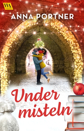 Under misteln (e-bok) av Anna Portner