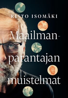 Maailmanparantajan muistelmat (e-bok) av Risto 