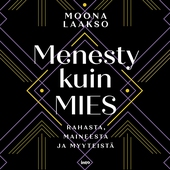 Menesty kuin mies