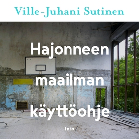 Hajonneen maailman käyttöohje (ljudbok) av Vill