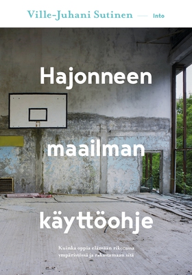 Hajonneen maailman käyttöohje (e-bok) av Ville-