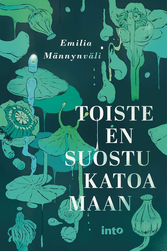 Toiste en suostu katoamaan (e-bok) av Emilia Männynväli