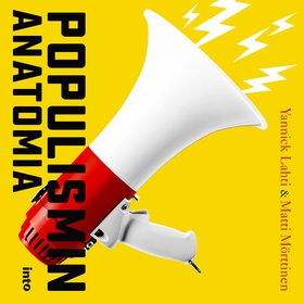 Populismin anatomia (ljudbok) av Matti Mörttine