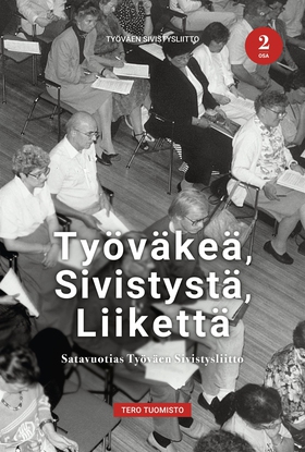 Työväkeä, sivistystä, liikettä 2 (e-bok) av Ter