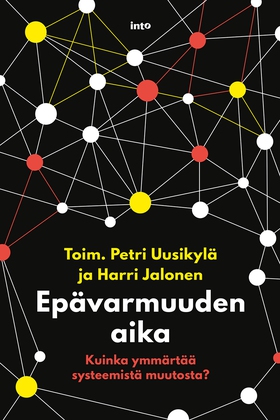 Epävarmuuden aika (e-bok) av Harri Jalonen, Pet