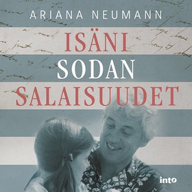 Isäni sodan salaisuudet (ljudbok) av Ariana Neu