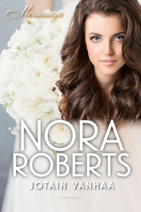 Jotain vanhaa (e-bok) av Nora Roberts