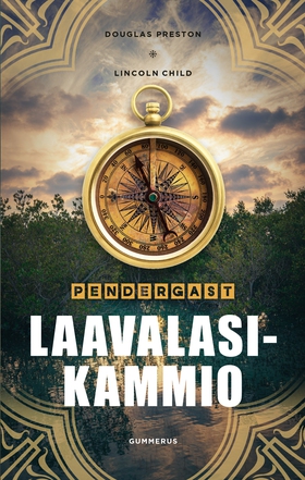 Laavalasikammio (e-bok) av Douglas Preston, Lin