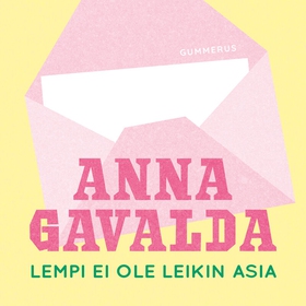 Lempi ei ole leikin asia (ljudbok) av Anna Gava