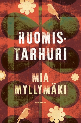 Huomistarhuri (e-bok) av Mia Myllymäki