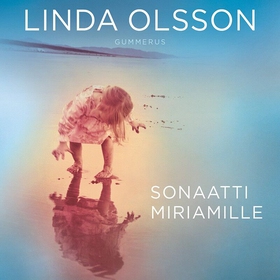 Sonaatti Miriamille (ljudbok) av Linda Olsson, 
