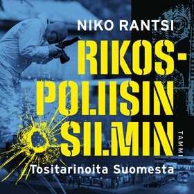 Rikospoliisin silmin (ljudbok) av Niko Rantsi