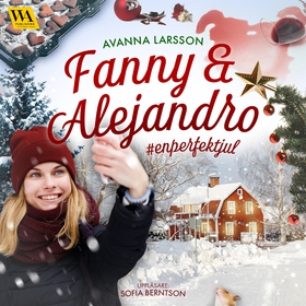 Fanny & Alejandro #enperfektjul (ljudbok) av Av