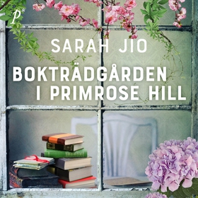 Bokträdgården i Primrose Hill (ljudbok) av Sara