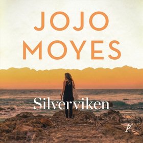 Silverviken (ljudbok) av Jojo Moyes