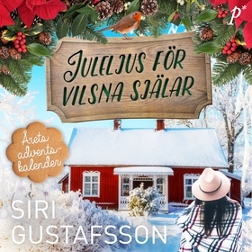 Juleljus för vilsna själar (ljudbok) av Siri Gu