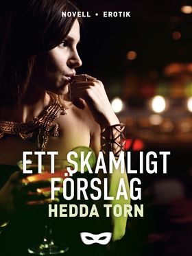 Ett skamligt förslag (e-bok) av Hedda Torn