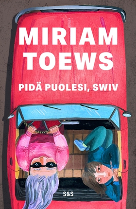 Pidä puolesi, Swiv (e-bok) av Miriam Toews