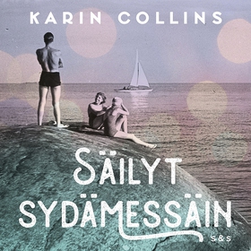 Säilyt sydämessäin (ljudbok) av Karin Collins