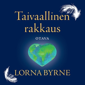 Taivaallinen rakkaus (ljudbok) av Lorna Byrne