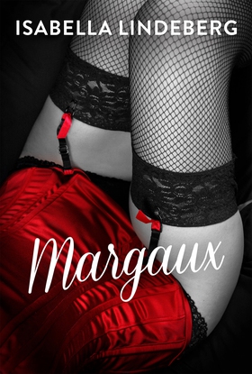 Margaux (e-bok) av Isabella Lindeberg