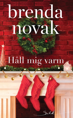 Håll mig varm (e-bok) av Brenda Novak