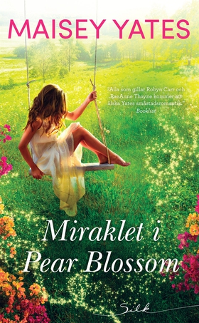 Miraklet i Pear Blossom (e-bok) av Maisey Yates
