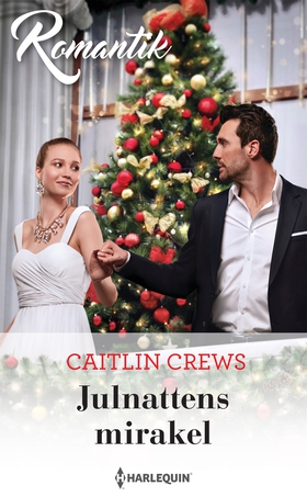 Julnattens mirakel (e-bok) av Caitlin Crews